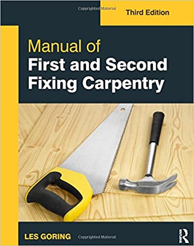 Manual of First and Second Fixing Carpentry, 3rd ed